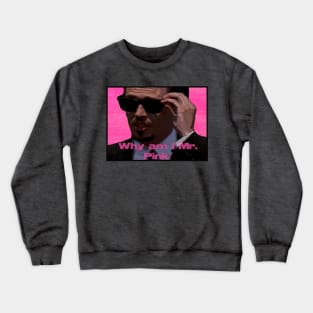 Mr Pink Crewneck Sweatshirt